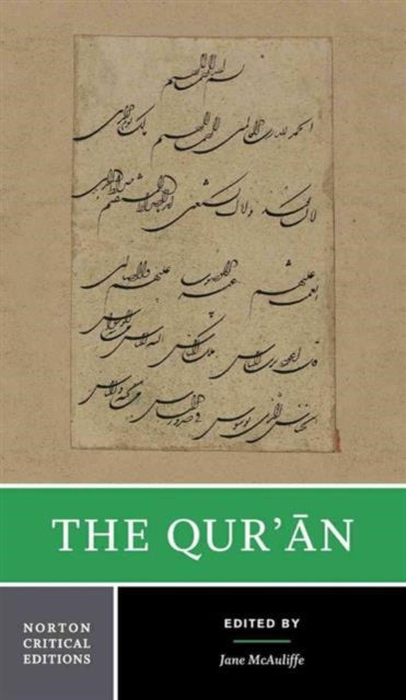 The Qur'an: A Norton Critical Edition