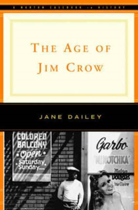 The Age of Jim Crow Norton Casebooks in History