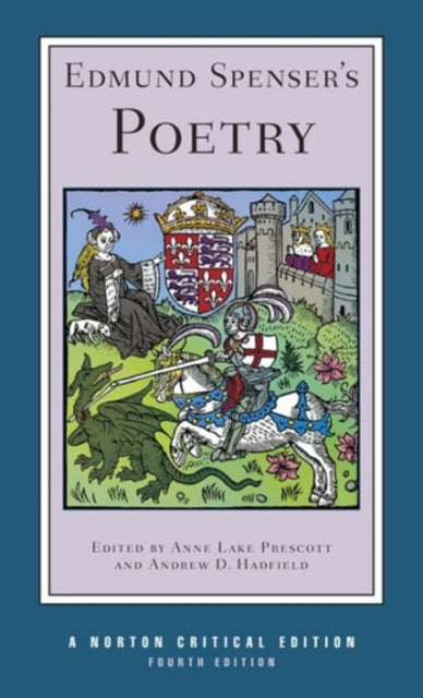 Edmund Spenser's Poetry: A Norton Critical Edition