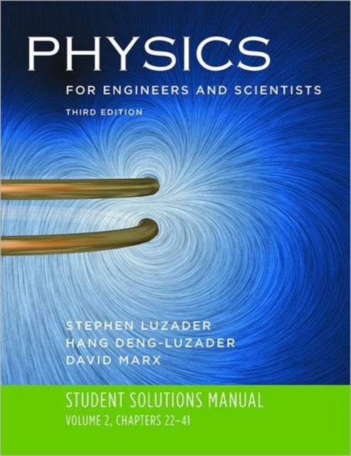 Student Solutions Manual: for Physics for Engineers and Scientists, Third Edition