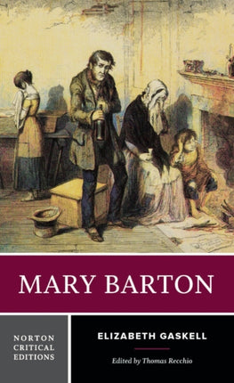 Mary Barton: A Norton Critical Edition