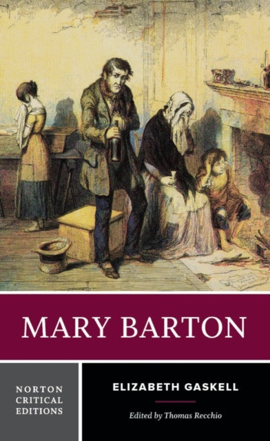 Mary Barton: A Norton Critical Edition