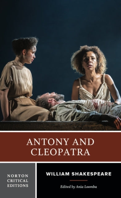 Antony and Cleopatra: A Norton Critical Edition