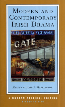 Modern and Contemporary Irish Drama: A Norton Critical Edition