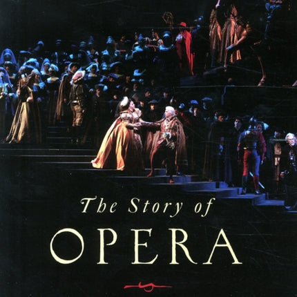 The Story of Opera