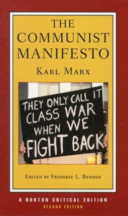 The Communist Manifesto: A Norton Critical Edition