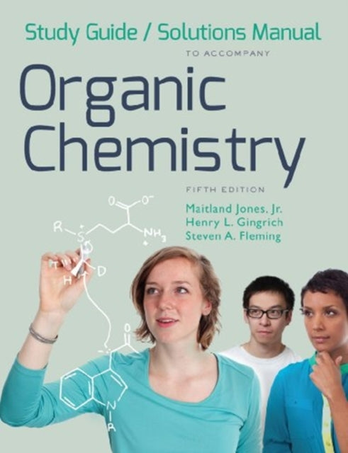 Study Guide and Solutions Manual For Organic