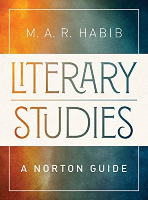 Literary Studies: A Norton Guide