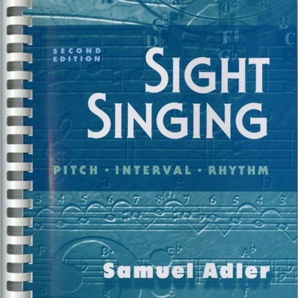 Sight Singing: Pitch, Interval, Rhythm