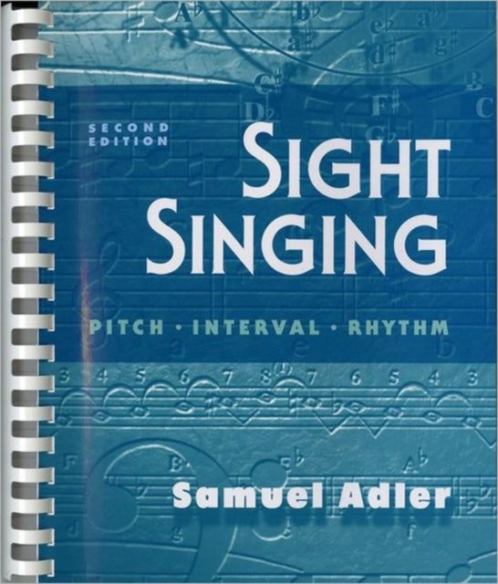 Sight Singing: Pitch, Interval, Rhythm