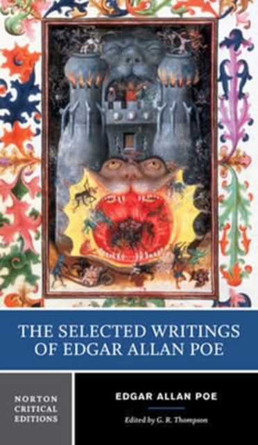 The Selected Writings of Edgar Allan Poe: A Norton Critical Edition