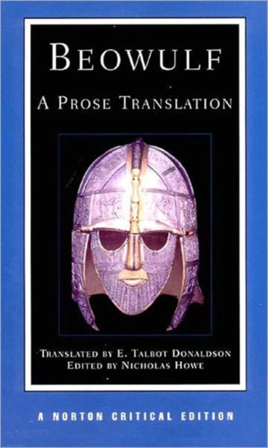 Beowulf: A Prose Translation: A Norton Critical Edition