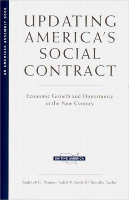 Updating Americas Social Contract  Economic Growth  Opportunity in the New Century