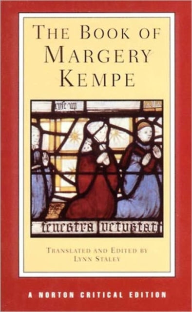 The Book of Margery Kempe: A Norton Critical Edition