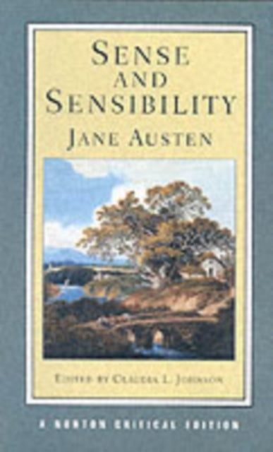 Sense and Sensibility: A Norton Critical Edition