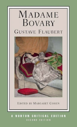 Madame Bovary: A Norton Critical Edition