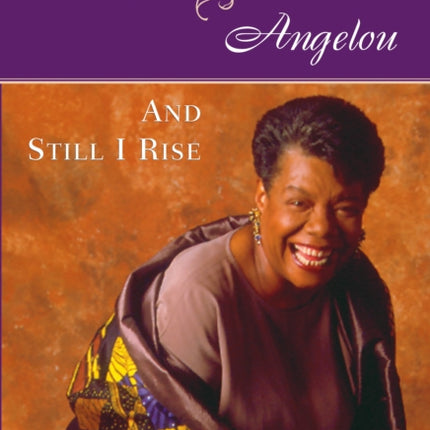 And Still I Rise: A Book of Poems