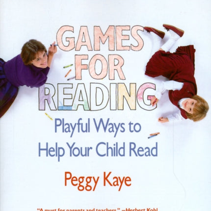 Games for Reading: Playful Ways to Help Your Child Read