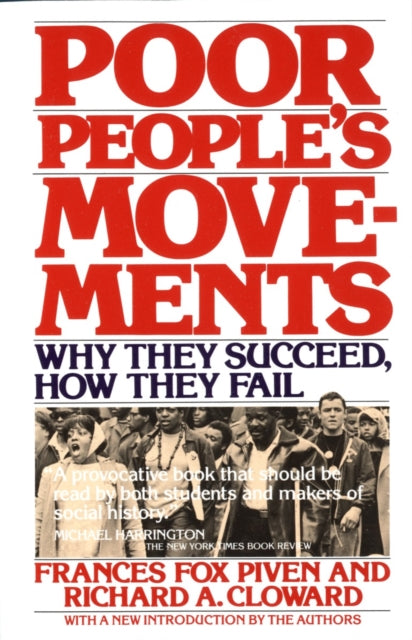 Poor People's Movements: Why They Succeed, How They Fail