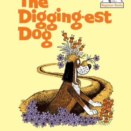 The DiggingEst Dog I Can Read It All by Myself Beginner Books Hardcover