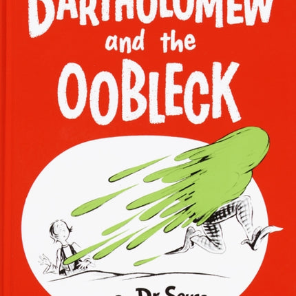 Bartholomew and the Oobleck: (Caldecott Honor Book)