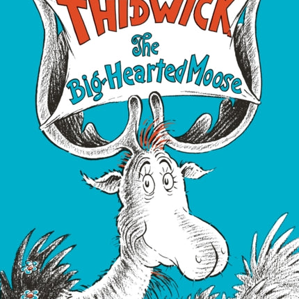 Thidwick the Big-Hearted Moose