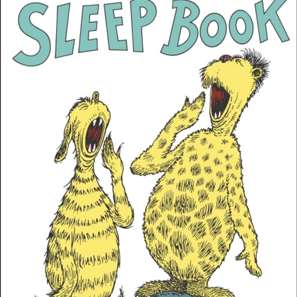 Dr. Seuss's Sleep Book