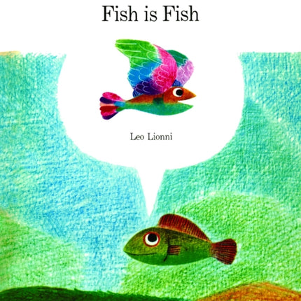 Fish Is Fish