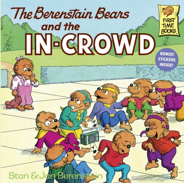 The Berenstain Bears and the inCrowd First time