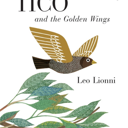 Tico and the Golden Wings By Lionni Leo Lionni Leo ILT