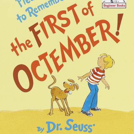 Please Try to Remember the First of Octember!