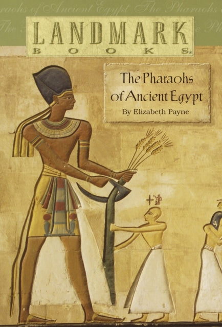 Pharoahs of Ancient Egypt Landmark Books Pharaohs