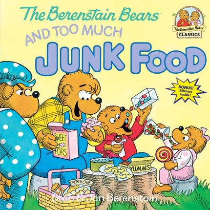 The Berenstain Bears and Too Much Junk Food