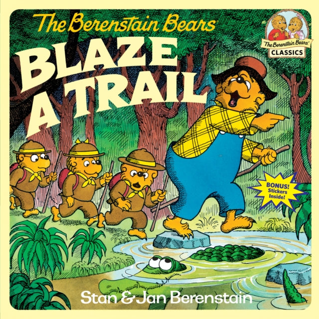 Berenstain Bears Blaze a Trail First Time Reader