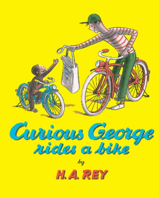 Curious George Rides a Bike Curious George Level