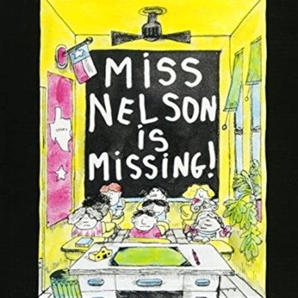 Miss Nelson Is Missing!