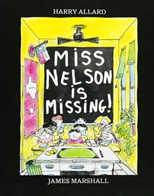 Miss Nelson Is Missing!