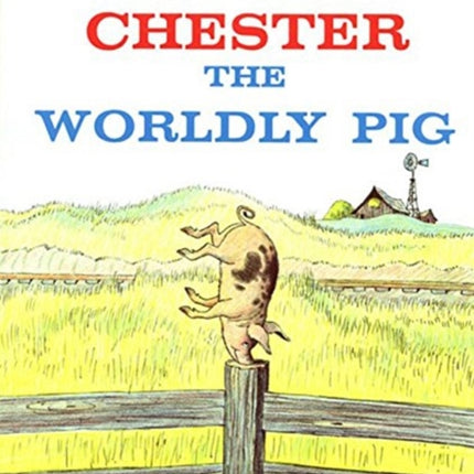 Chester, the Worldly Pig