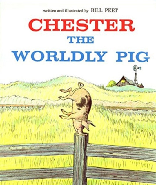 Chester, the Worldly Pig