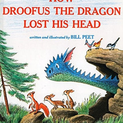 How Droofus the Dragon Lost His Head