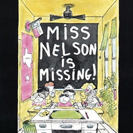 Miss Nelson Is Missing!