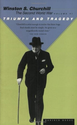The Second World War Volume 6 Triumph and Tragedy
