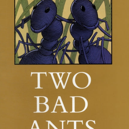 Two Bad Ants