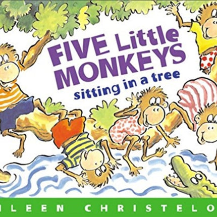 Five Little Monkeys Sitting in a Tree