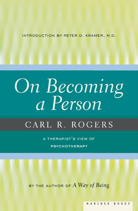 On Becoming a Person: A Therapist's View of Psychotherapy