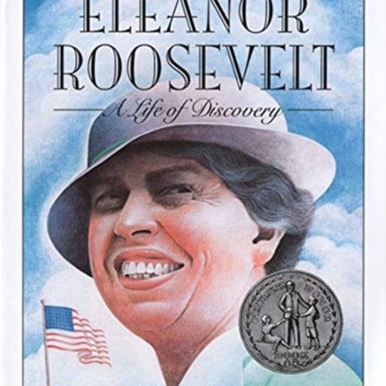 Eleanor Roosevelt: A Life of Discovery