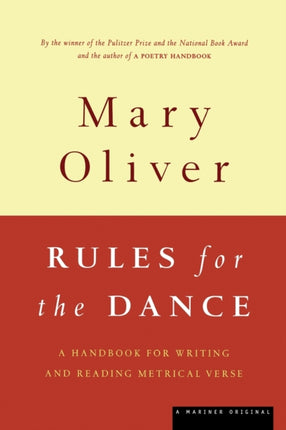 Rules for the Dance: Handbook for Writing and Reading Metrical Verse