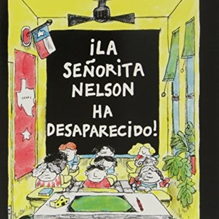 ?la Senorita Nelson Ha Desaparecido!