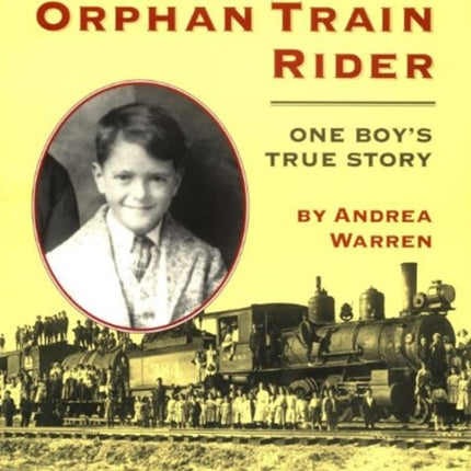 Orphan Train Rider: One Boy's True Story