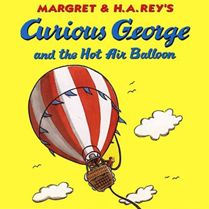 Curious George And The Hot Air Balloon